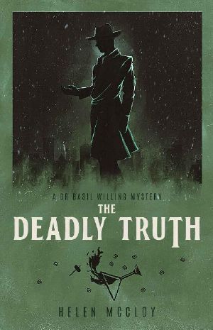 [Dr. Basil Willing 03] • The Deadly Truth